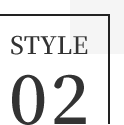 STYLE 02